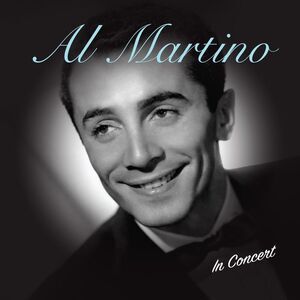 Al Martino - In Concert  CD